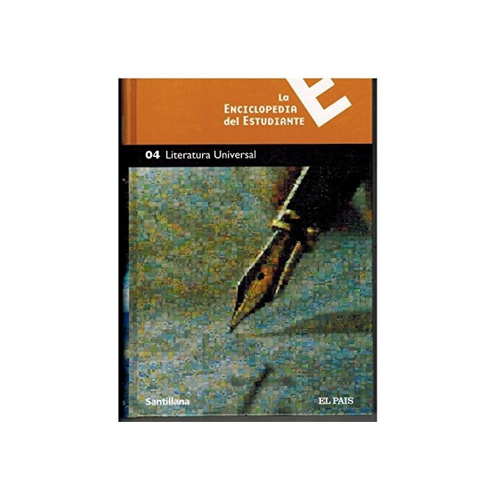La Enciclopedia Del Estudiante (04): Literatura Universal.